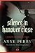 Silence in Hanover Close (Charlotte & Thomas Pitt, #9)