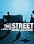 The Street: A Journey into Homelessness