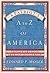 A Patriot's A to Z of America: Things Every Good American Should Know
