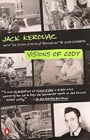 Visions of Cody by Jack Kerouac