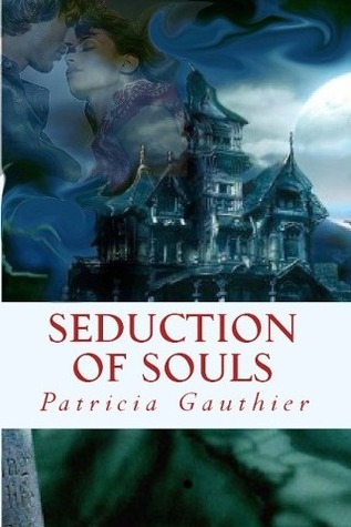 Seduction Of Souls (Paperback)
