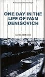 One Day in the Life of Ivan Denisovich by Aleksandr Solzhenitsyn