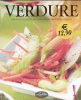 Verdure: Idee facili e gustose per unire sapori e benessere a tavola (Hardcover)