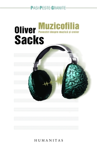 Muzicofilia. Povestiri despre muzică și creier