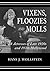 Vixens, Floozies and Molls:...