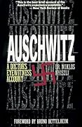 Auschwitz: A Doctor's Eyewitness Account