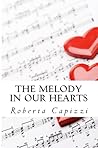 The Melody in our Hearts