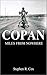 COPAN: MILES FROM NOWHERE