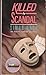 Killed by Scandal (Adam Lud...