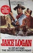 Slocum and the Silver Ranch Fight