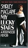 My Lucky Stars by Shirley MacLaine