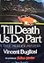 Till Death Us Do Part: A True Murder Mystery
