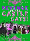 Revenge of the Castle Cats