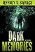 Dark Memories by Jeffrey S. Savage