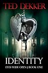 Identity by Ted Dekker