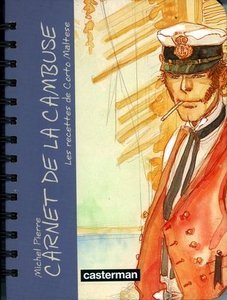 Carnet de la Cambuse: Les recettes de Corto Maltese (Paperback)