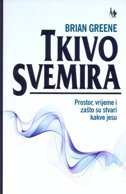 Tkivo svemira - Prostor, vrijeme i zašto su stvari kakve jesu