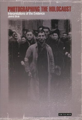 Photographing the Holocaust (Paperback)