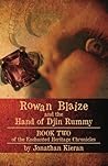 Rowan Blaize and the Hand of Djin Rummy (Enchanted Heritage Chronicles, #2) Rowan Blaize and the Hand of Djin Rummy (Enchanted Heritage Chronicles, #2)