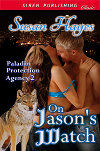 On Jason's Watch (Paladin Protection Agency, #2)