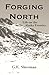 Forging North