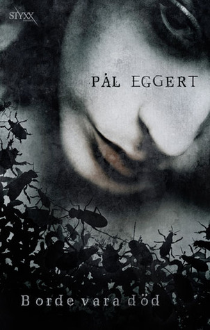 Borde vara död (Paperback)