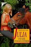Julia und der Pferdeflüsterer