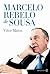 Marcelo Rebelo de Sousa - Biografia by Vítor Matos