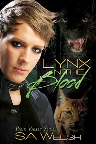 Lynx in the Blood (Pack Valley, #2)