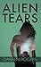 Alien Tears