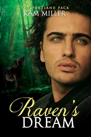 Raven's Dream (The Portland Pack, #2)