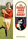 The Barry John Book Of Rugby