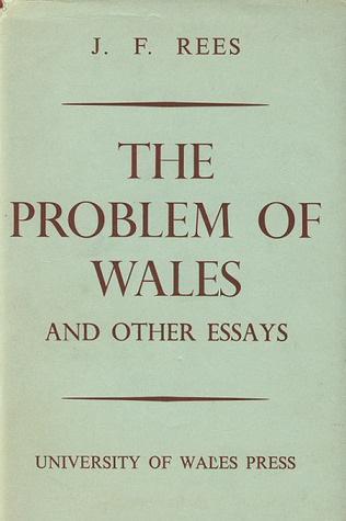 The Problem of Wales and Other Essays (Hardcover)