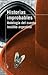 Historias improbables: Antología del cuento insólito argentino