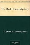 The Red House Mystery by A.A. Milne