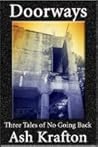 Doorways: Three Tales of No Going Back