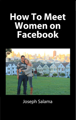 How To Meet Women On Facebook (Paperback)