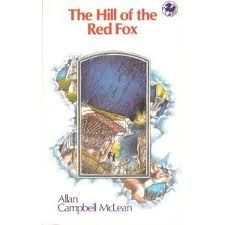 The Hill Of The Red Fox By Allan Campbell Mclean