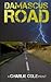 Damascus Road by Charlie Cole Damascus Road by Charlie Cole