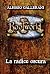 La Radice oscura (RootWorld...