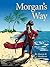 Morgan's Way