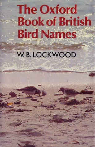 The Oxford Book of British Bird Names (Hardcover)