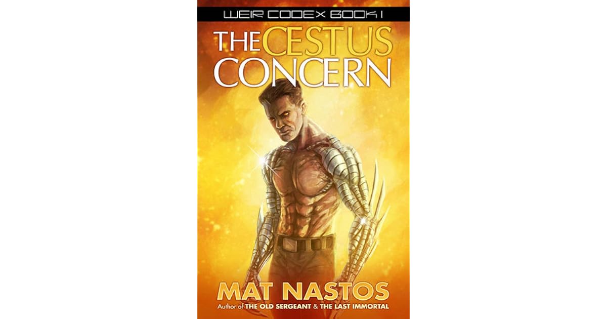 The Cestus Concern Weir Codex 1 By Mat Nastos