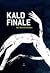 Kald finale