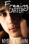 Freeing Carter by Nyrae Dawn