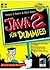 Java 2 für Dummies. Gegen den täglichen Frust mit Java