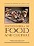 Encyclopedia of Food and Culture