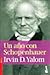 Un Año con Schopenhauer by Irvin D. Yalom