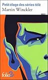Petit éloge des séries télé