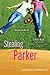 Stealing Parker (Hundred Oaks, #2)